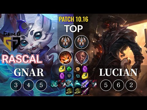 GEN Rascal Gnar vs Lucian Top - KR Patch 10.16
