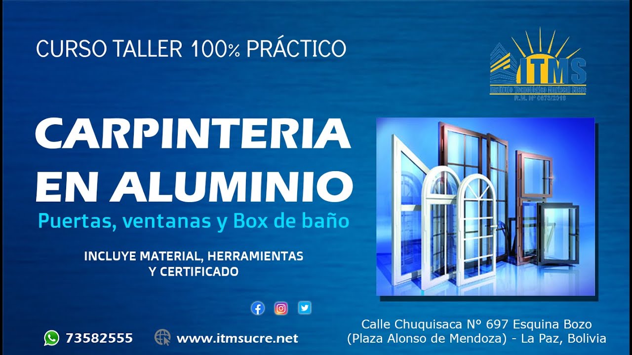 Curso de Carpintería en Aluminio La Paz Bolivia - Instituto Tecnológico Mariscal Sucre