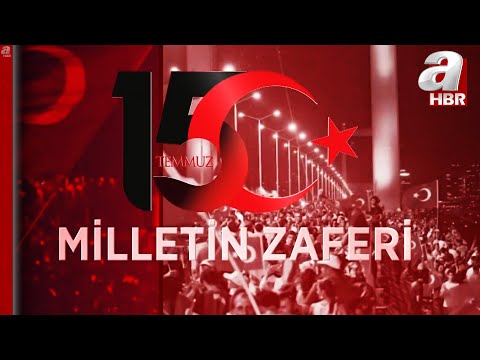 15 Temmuz darbe gecesinde neler yaşandı? | 15 Temmuz Milletin Zaferi... | A Haber