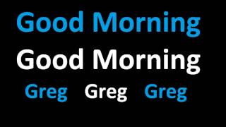 Good Morning Freestyle - Greg (Goodmorning by Blu)