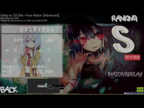 osu!replay | Getty vs. DJ DiA - Fox4-Raize- [Advanced]