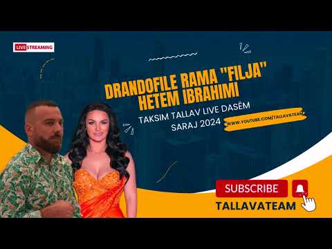 Hetem Ibrahimi & Drandofile Rama "FILJA" - Taksim Tallava Brutall Live 2024