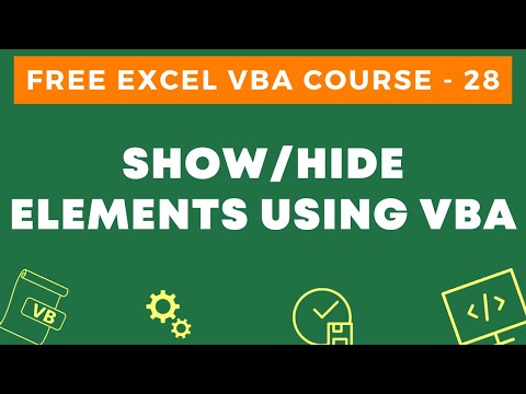 Free Excel VBA Course #28 - Show Hide Elements in Excel using VBA