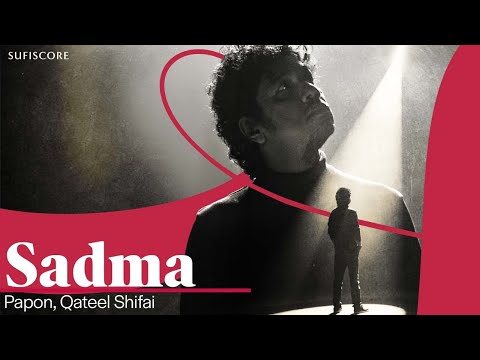 Sadma Extended Version | Papon | Ajay Sahaab | Sufiscore | Classical Song 2025