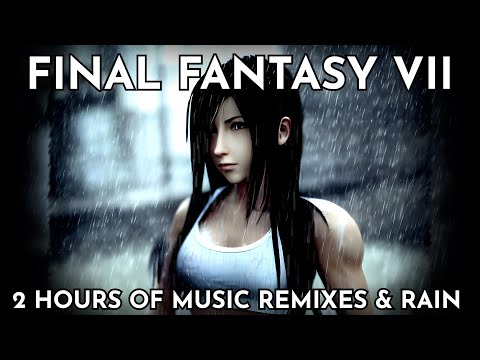 2 Hours of Final Fantasy VII Music Remixes and Rain - Study/Chill/Work/ASMR