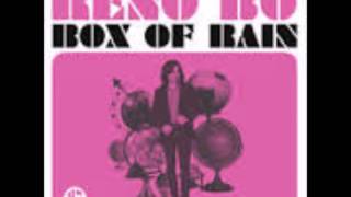 Reno Bo -- Box of Rain