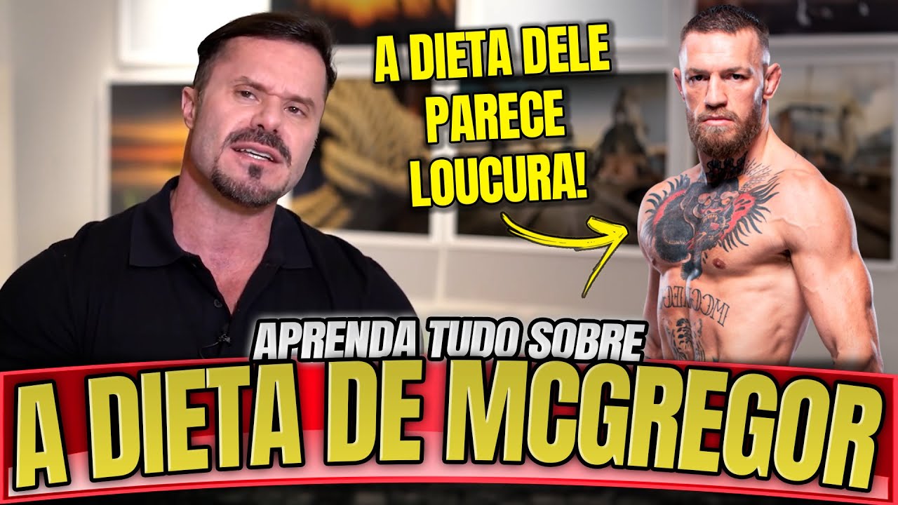 APRENDA A DIETA DO CAMPEÃO MCGREGOR – MASTER CLASS RENATO CARIANI