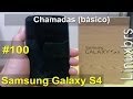 Samsung Galaxy S4 Chamadas Básico PT BR Brasil