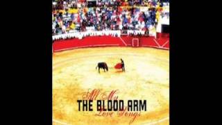 The Blood Arm - All My Love Songs