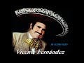 Vicente fernandez -------------Mi Ultimo Rezo