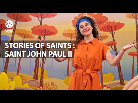 Stories of Saints | Saint John Paul II | Katie and Koco