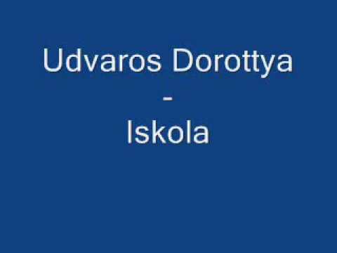 Udvaros Dorottya - Iskola