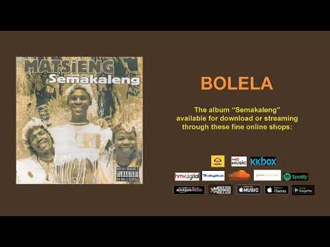 BOLELA - MATSIENG (OFFICIAL AUDIO)
