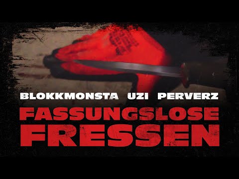 Blokkmonsta x Uzi x Perverz - Fassungslose Fressen [Official Music Video] (prod. Blokkmonsta)