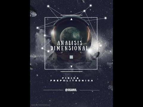 FÍSICA PRE-POLITÉCNICA : ANÁLISIS DIMENSIONAL //TEORIA//