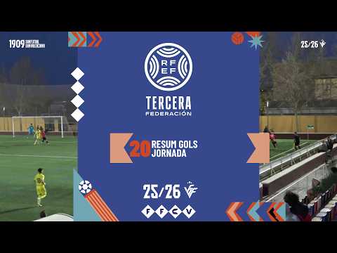 Resum Gols Tercera Federación Grup VI Jornada 20