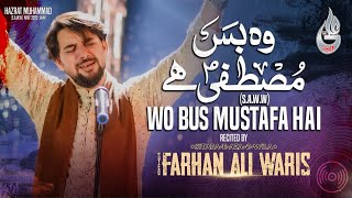 Farhan Ali Waris  WOH BUS MUSTAFA HAI  Ramadan Kal