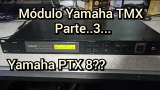 Video thumbnail for módulo Yamaha TMX parte 3 comparando con Yamaha PTX 8 que tal? sonidos y mas by audio e iluminación tutorial