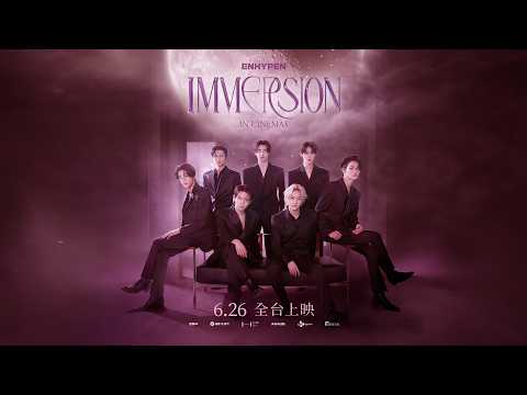 ENHYPEN : IMMERSION IN CINEMAS 預告片縮圖