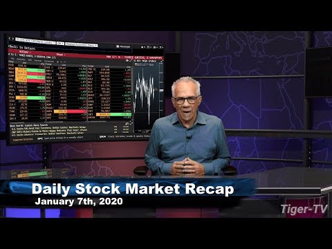 January 7th, Daily Market Recap on TFNN - 2020