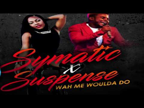 Suspense ft Symatic • Weh Mi Wuda do [Official Audio]
