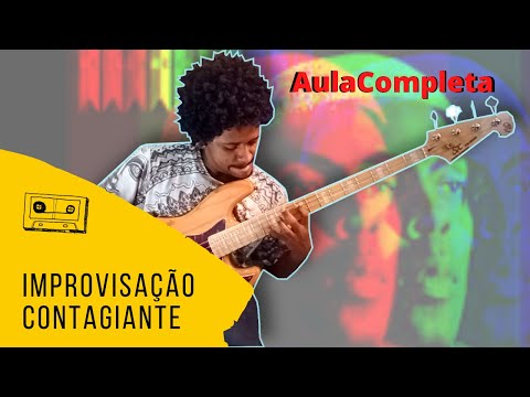 Como Fazer uma IMPROVISAÇÃO Contagiante | Aula Completa Bass