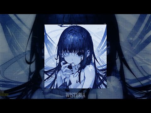 Mupp, Glichery - WISTERIA (slowed + reverb)