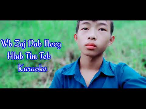 Wb zaj dab neeg hlub tim teb karaoke