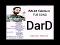 Djpunjab Mzcpunjab Mzcwap Djjohal Full Song Dard Kaler Chhalla Satnam Kaler Kalwan Punjabi Mp3