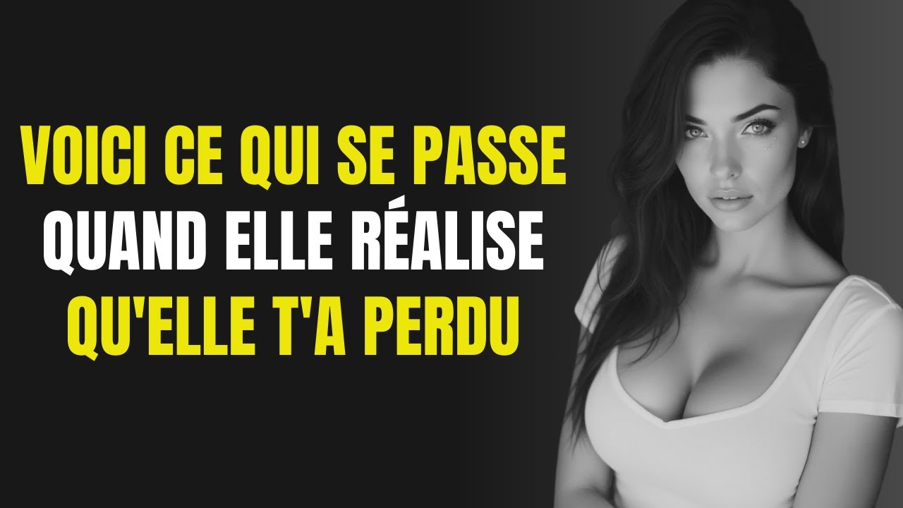 Comment Une Femme Se Sent QUAND ELLE RÉALISE Qu’elle Vous a PERDU | Hommes de Valeur | Stoïcisme