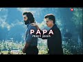 Papa Meri Jaan Lofi 8D Audio Soulful Tribute To Fathers