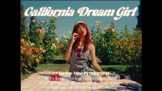 mayday mae! - California Dream Girl (Official MV)