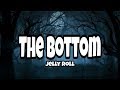 Jelly Roll - The Bottom Lyrics