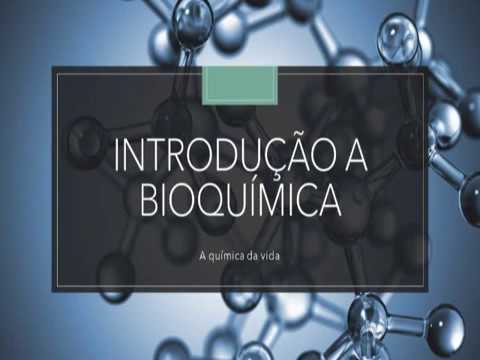 Introdução a Bioquímica (ensino superior)