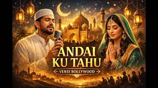 Download lagu ANDAI KU TAHU I UNGU I VERSI BOLLYWOOD mp3