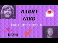 barry gibb - the  love inside / demo for  barbra streisand