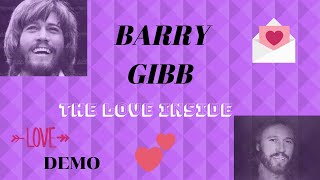 barry gibb - the  love inside / demo for  barbra streisand