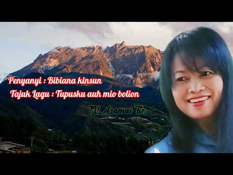Tupus ku auh milo bolion.Bibiana kinsun