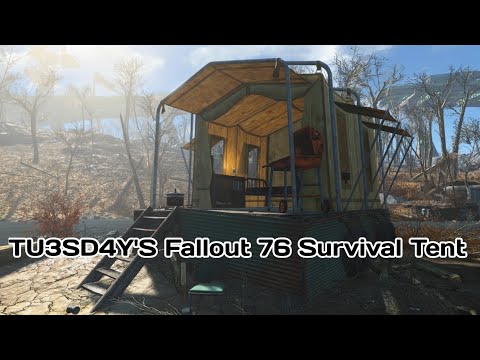 Fallout 4 Mods - TU3SDAY'S Fallout 76 Survival Tent.