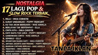 Download lagu NOSTALGIA 17 LAGU POP & SLOW ROCK TERBAIK mp3