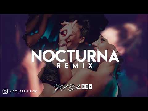 NOCTURNA ( REMIX ) - Nio Garcia, Myke Towers, Lenny Tavarez, Miky Woodz, Jay Wheeler | Nil Blue Rmx