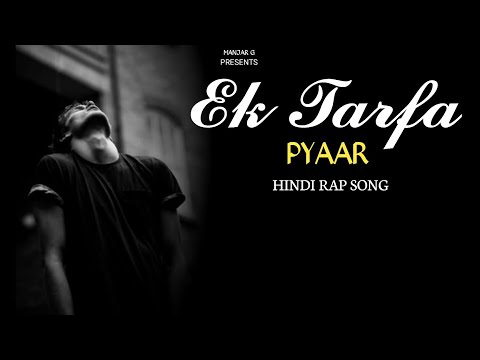 Ek Tarfa Pyaar - Manjar G | New Hindi Rap Song 2025 | Official Audio | Latest Rap song