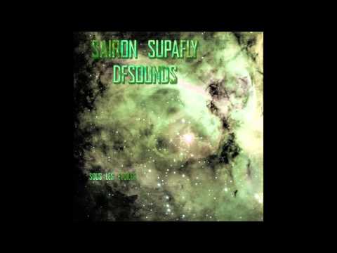 Sairon Supafly / DF Sounds - Mes larmes