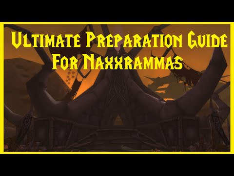 Classic WoW: Phase 6 Ultimate Preparation Guide for Naxxrammas