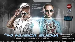 Mi Musica Buena - Franco El Gorila, Yandel -  ★La Verdadera Maquina★ HoyMusic.Com REGGAETON 2O11