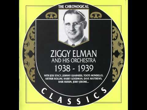 ZIGGY ELMAN AND HIS ORCHESTRA  1938-1939 (1996)(FULL ALBUM)