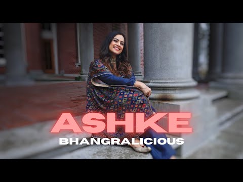 ASHKE || KS Makhan || BHANGRAlicious Jhoomer Dance 