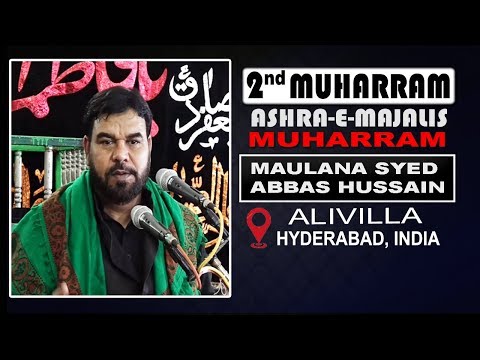 2nd Muharram Majalis-e-Ashra | Syed Abbas Hussain Qibla | 1441-2019