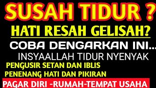 Download lagu HATI GELISAH SUSAH TIDUR? Dengarkan Tadarus Al-Qur'an Pengantar Tidur| InsyaAllah Tidur Nyenyak mp3