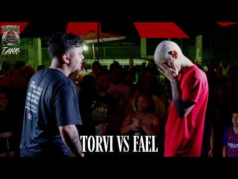 TORVI vs FAEL | 2 FASE | Batalha do Tanque | RJ